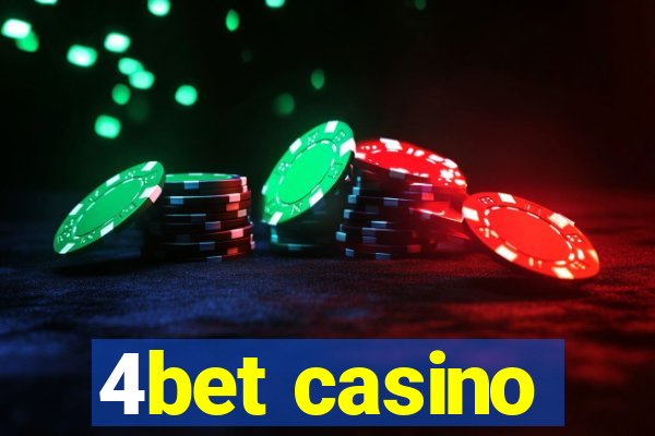 4bet casino